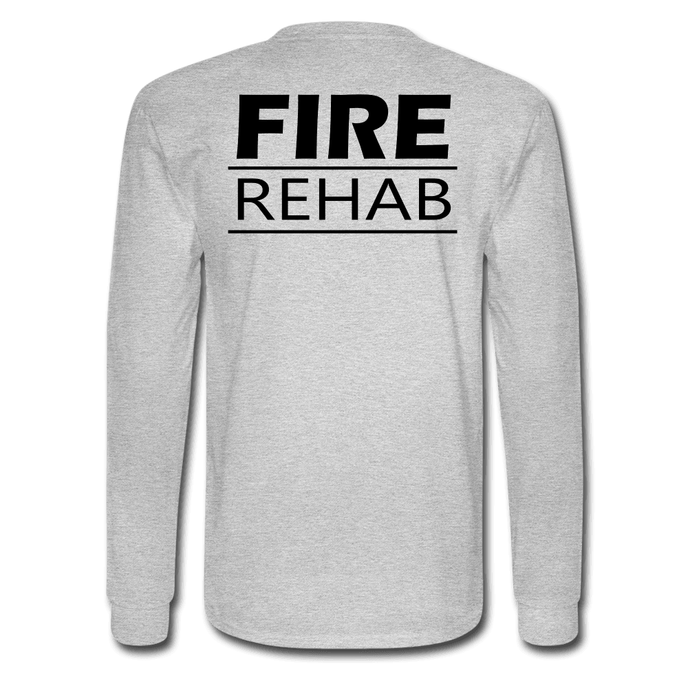 Fire Rehab Team Long Sleeve Shirt - heather gray